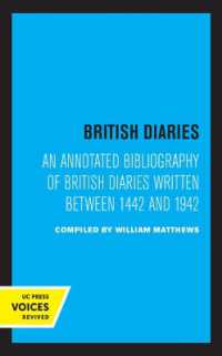 British Diaries : An Annotated Bibliography of British Diaries Written between 1442 and 1942
