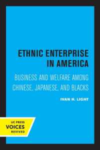 Ethnic Enterprise in America : Business and Welfare among Chinese, Japanese, and Blacks