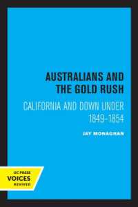Australians and the Gold Rush : California and Down under 1849-1854