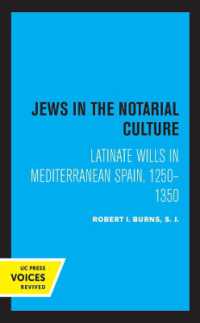 Jews in the Notarial Culture : Latinate Wills in Mediterranean Spain, 1250-1350