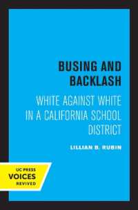 Busing and Backlash : White against White in a California School District