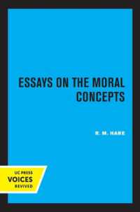 Essays on the Moral Concepts (New Studies in Practical Philosophy)
