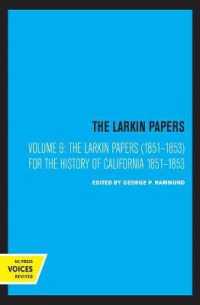 The Larkin Papers, 1851-1853 : For the History of California 〈9〉