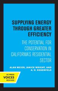 Supplying Energy through Greater Efficiency : The Potential for Conservation in California's Residential Sector
