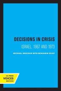 Decisions in Crisis : Israel, 1967 and 1973
