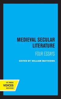 Medieval Secular Literature : Four Essays (Center for Medieval and Renaissance Studies, Ucla)