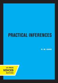 Practical Inferences (New Studies in Practical Philosophy)