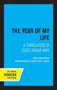 The Year of My Life, Second Edition : A Translation of Issa's Oraga Haru