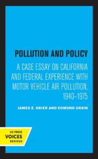Pollution and Policy : A Case Essay on California and Federal Experience with Motor Vehicle Air Pollution, 1940-1975