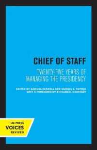 Chief of Staff : Twenty-Five Years of Managing the Presidency