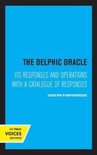 The Delphic Oracle : Its Responses and Operations with a Catalogue of Responses