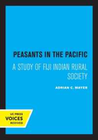 Peasants in the Pacific : A Study of Fiji Indian Rural Society （2ND）
