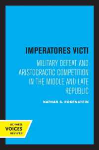 Imperatores Victi : Military Defeat and Aristocractic Competition in the Middle and Late Republic