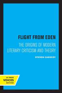Flight from Eden : The Origins of Modern Literary Criticism and Theory