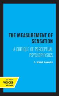 The Measurement of Sensation : A Critique of Perceptual Psychophysics