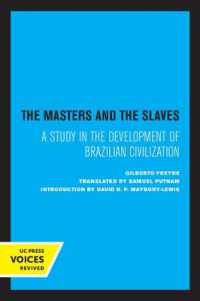 The Masters and the Slaves : A Study in the Development of Brazilian Civilization