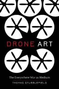 ドローン・アート<br>Drone Art : The Everywhere War as Medium