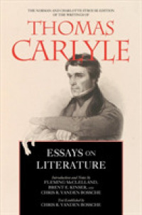 Essays on Literature (The Norman and Charlotte Strouse Edition of the Writings of Thomas Carlyle)