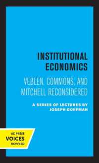 Institutional Economics : Veblen, Commons, and Mitchell Reconsidered