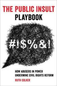 The Public Insult Playbook : How Abusers in Power Undermine Civil Rights Reform
