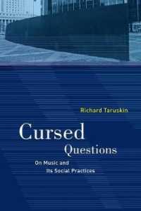 Ｒ．タルスキン評論集：音楽とその社会的実践<br>Cursed Questions : On Music and Its Social Practices
