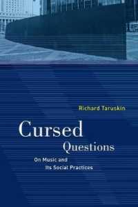 Ｒ．タルスキン評論集：音楽とその社会的実践<br>Cursed Questions : On Music and Its Social Practices