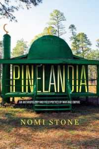 Pinelandia : An Anthropology and Field Poetics of War and Empire (Atelier: Ethnographic Inquiry in the Twenty-first Century)