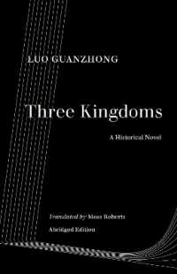 羅貫中『三國志演義』（英訳）<br>Three Kingdoms : A Historical Novel (World Literature in Translation)