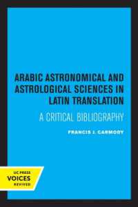 Arabic Astronomical and Astrological Sciences in Latin Translation : A Critical Bibliography
