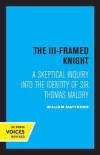 The III-Framed Knight : A Skeptical Inquiry into the Identity of Sir Thomas Malory
