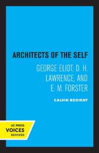 Architects of the Self : George Eliot, D. H. Lawrence, and E. M. Forster