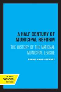 A Half Century of Municipal Reform : The History of the National Municipal League