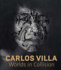 Carlos Villa : Worlds in Collision