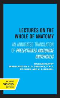 Lectures on the Whole of Anatomy : An Annotated Translation of Prelectiones Anatomine Universalis