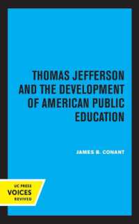 Thomas Jefferson and the Development of American Public Education (Jefferson Memorial Lectures)