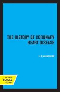 The History of Coronary Heart Disease (Publications of the Wellcome Institute of the History of Medicine)