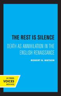 The Rest Is Silence : Death as Annihilation in the English Renaissance