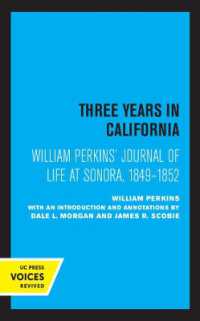 William Perkins's Journal of Life at Sonora, 1849 - 1852 : Three Years in California