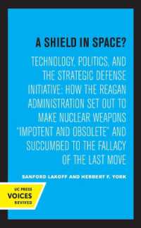 A Shield in Space? : Technology, Politics, and the Strategic Defense Initiative : How the Reagan Administration Set Out to Make Nuclear Weapons impotent and Obsolete and Succumbed to the Fallacy of the Last Move (California Studies on Global Conflict