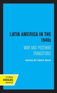 Latin America in the 1940s : War and Postwar Transitions