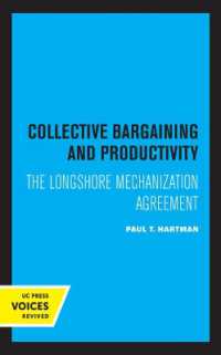 Collective Bargaining and Productivity : The Longshore Mechanization Agreement