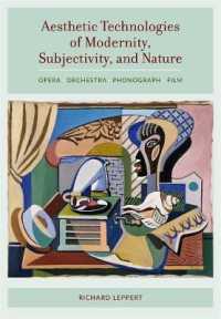Aesthetic Technologies of Modernity, Subjectivity, and Nature : Opera, Orchestra, Phonograph, Film