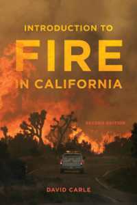 Introduction to Fire in California : Second Edition (California Natural History Guides) （2ND）