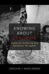 Knowing about Genocide : Armenian Suffering and Epistemic Struggles
