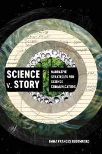 Science v. Story : Narrative Strategies for Science Communicators