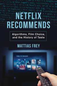 Netflix Recommends : Algorithms, Film Choice, and the History of Taste