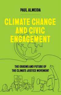 Climate Change and Civic Engagement : The Origins and Future of the Climate Justice Movement
