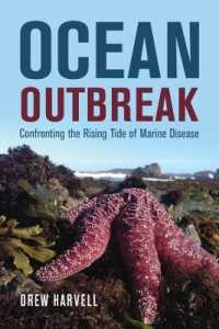 Ocean Outbreak : Confronting the Rising Tide of Marine Disease