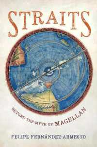 Straits : Beyond the Myth of Magellan