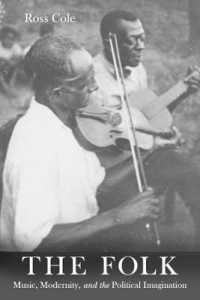 The Folk : Music, Modernity, and the Political Imagination